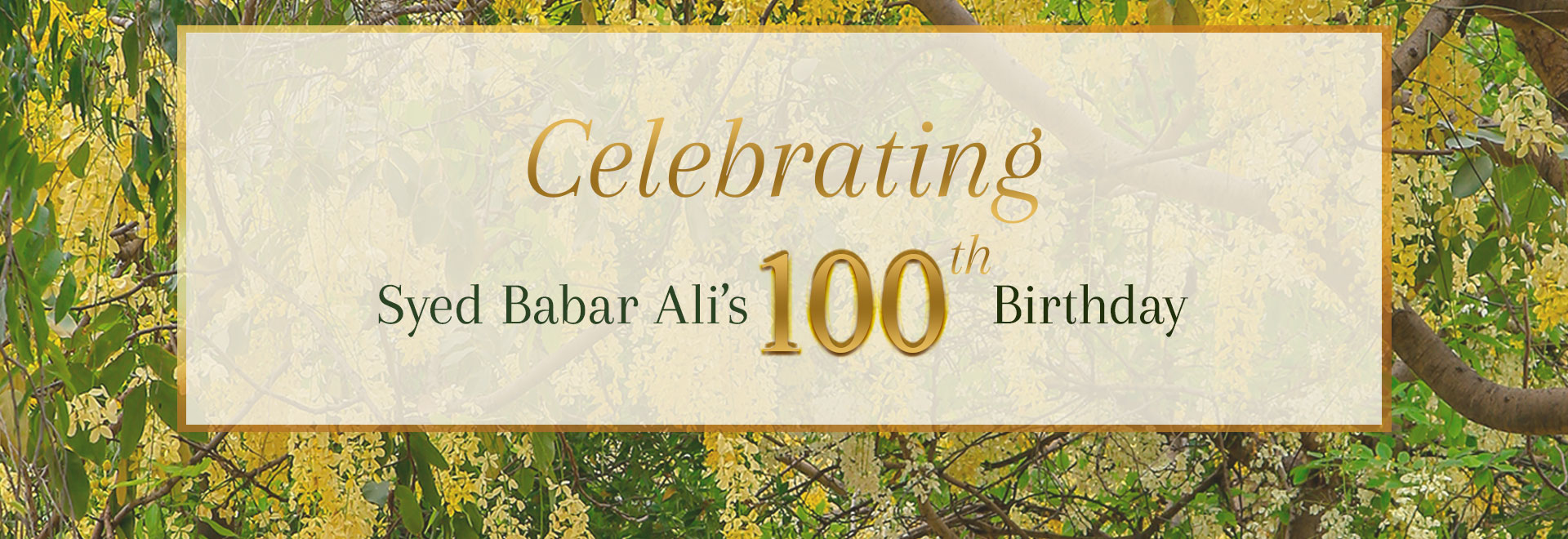 Share your messages for Syed Babar Ali’s 100th birthday